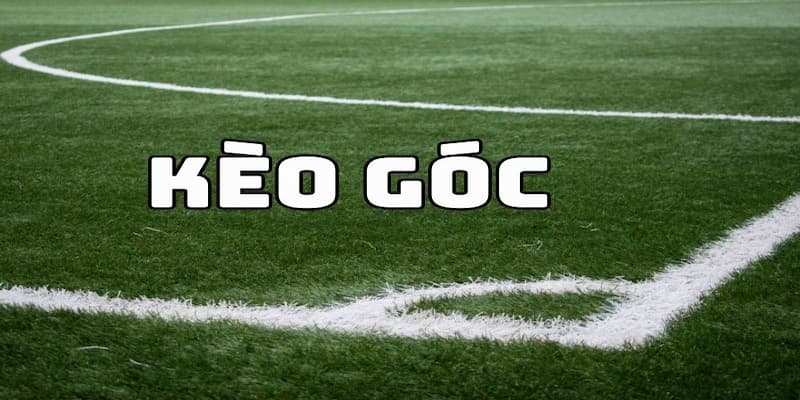 Kèo phạt góc là gì Cách nhà cái thiết lập kèo phạt góc là gì?