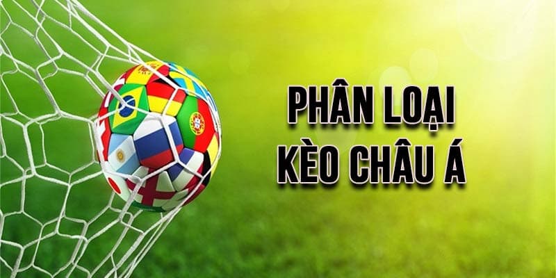 Làm chủ thông tin để hiểu kèo châu Á là gì